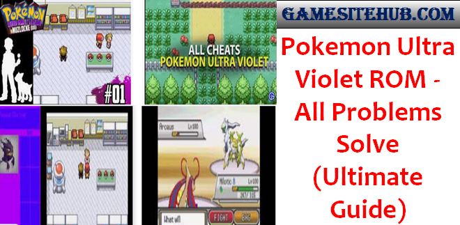 Pokemon Ultra Violet ROM – All Problems Solve (Ultimate Guide)