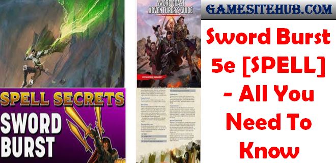 Sword Burst 5e [SPELL] – All You Need To Know