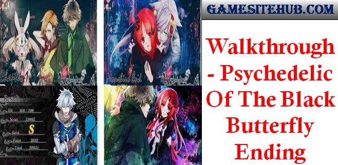Walkthrough – Psychedelic Of The Black Butterfly Ending