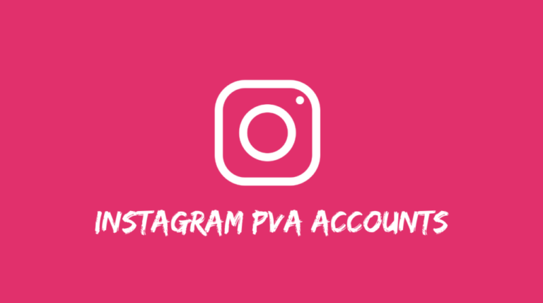 Benefit to Buy Instagram PVA Accounts