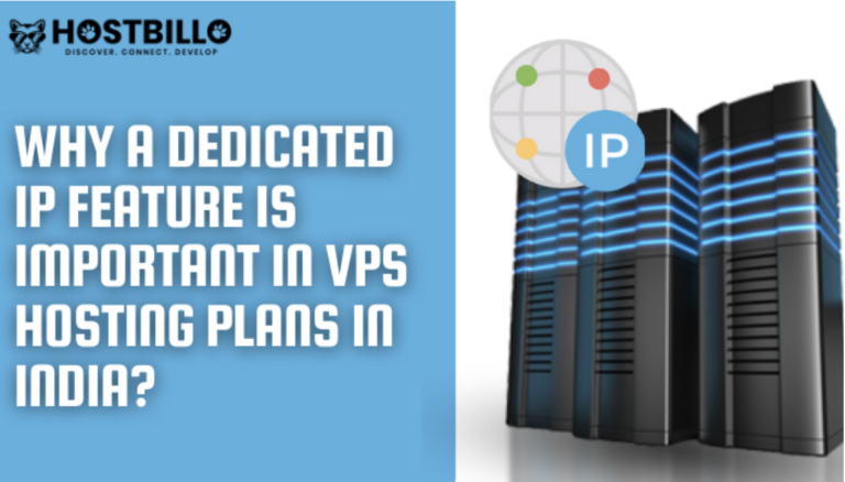 Why a Dedicated IP Feature is Important in VPS Hosting Plans in India?