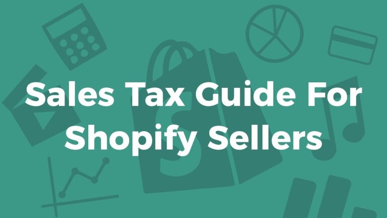 SALES TAX GUIDE FOR SHOPIFY SELLERS