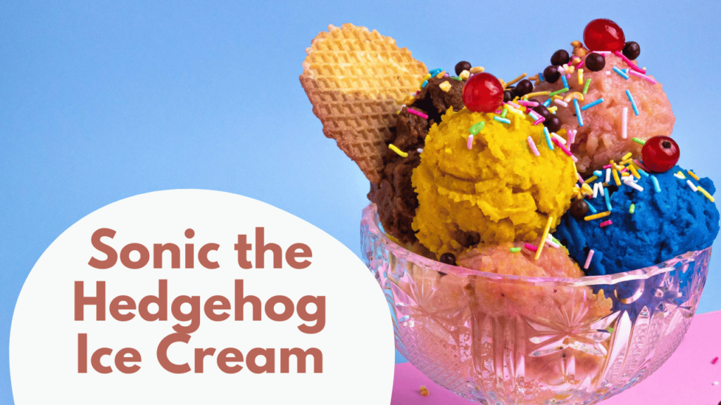 Sonic the Hedgehog Ice Cream Calories And Carbs GAME SITE HUB